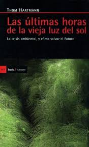 Las Últimas Horas De La Vieja Luz Del Sol