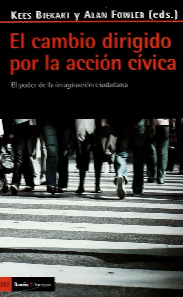 Cambio Dirigido Por La Acción Cívica : El Poder De La Imaginación Ciud