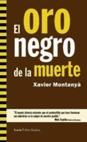 El Oro Negro De La Muerte