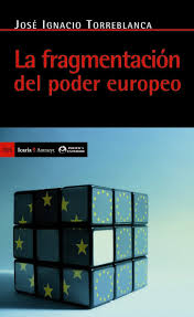 La Fragmentación Del Poder Europeo