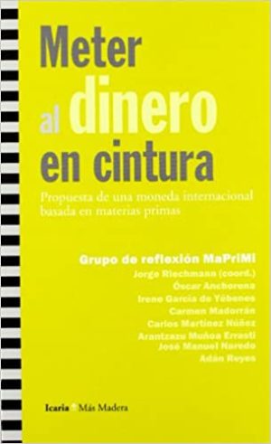 Meter El Dinero En Cintura : Propuesta De Una Moneda Internacional