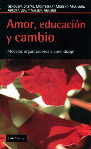 Amor, Education Y Cambio