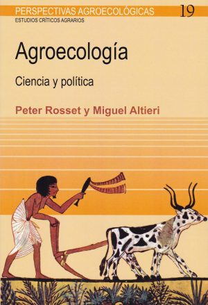Agroecología: Ciencia Y Política
