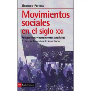 Movimientos Sociales En El Siglo XXI : Perspectivas Y Herramientas Ana