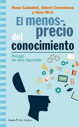 El Menosprecio Del Conocimiento