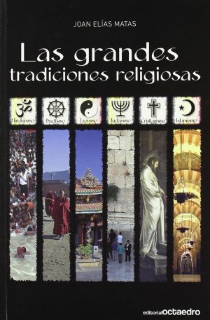Las Grandes Tradiciones Religiosas