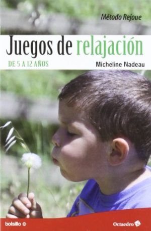 Juegos De Relajación : De 5 A 12 Años