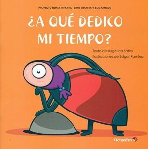 A Que Dedico Mi Tiempo?