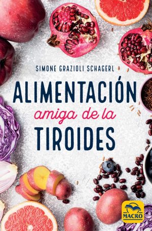 Alimentación Amiga De La Tiroide