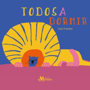 Todos A Dormir