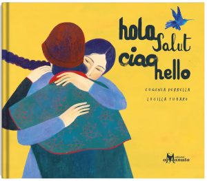 Hola, salut, ciao, hello