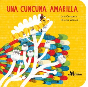 Una Cuncuna Amarilla