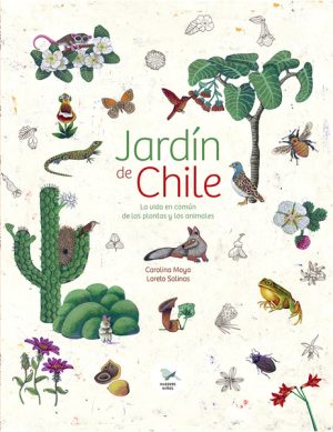 Jardín De Chile : La Vida En Común De Las Plantas