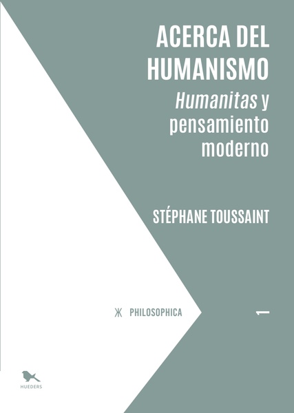 Acerca Del Humanismo: Humanitas Y Pensamiento Moderno