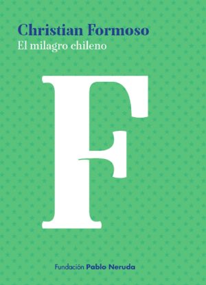 El Milagro Chileno