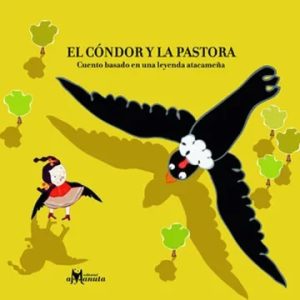 El Cóndor Y La Pastora