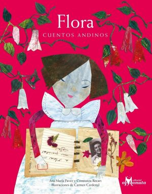 Flora : Cuentos Andinos