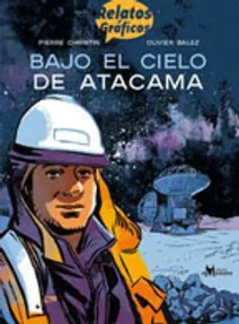 Bajo El Cielo De Atacama