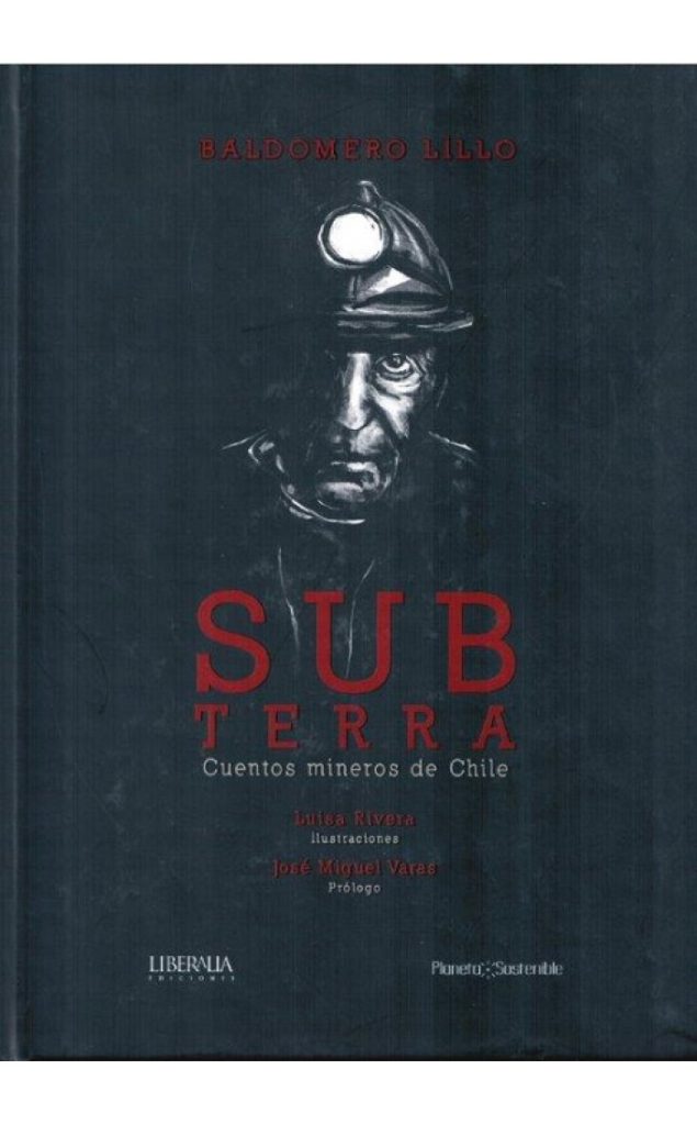 Subterra: cuentos mineros de Chile