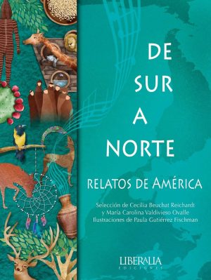 De sur a norte: relatos de América