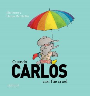 Cuando Carlos casi fue cruel