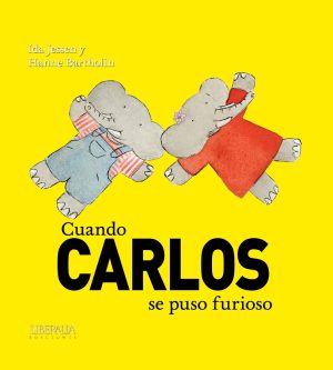 Cuando Carlos se puso furioso