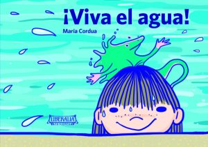 Viva el agua!