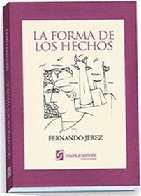 La Forma De Los Hechos