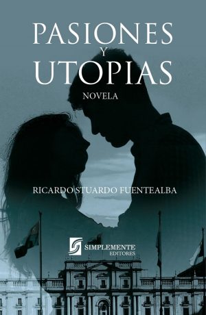 Pasiones Y Utopías