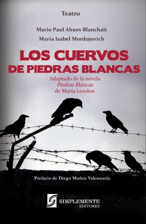 Los Cuervos De Piedras Blancas