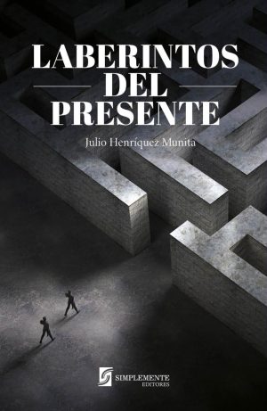Laberintos Del Presente