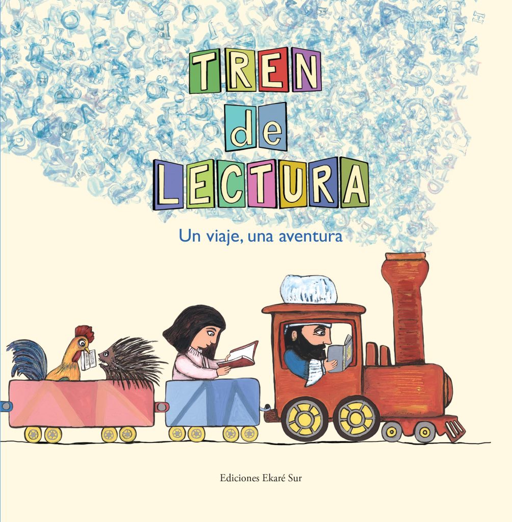 Tren De La Lectura : Un Viaje, Una Aventura
