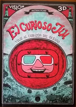 El Curioso Jim: Viaje Al Corazón Del Océano