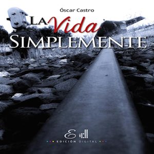 La Vida Simplemente