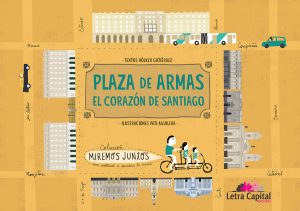 Plaza De Armas : El Corazón De Santiago