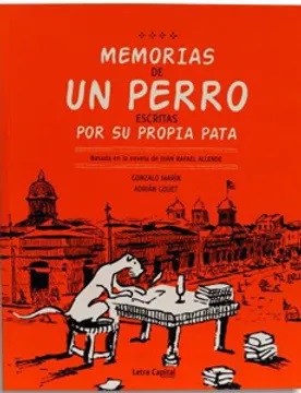 Memorias De Un Perro Escritas Por Su Propia Pata