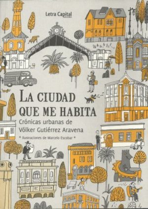 La Ciudad Que Me Habita