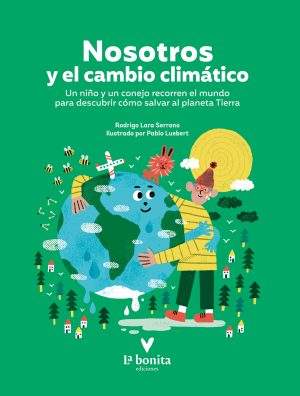 Nosotros Y El Cambio Climático