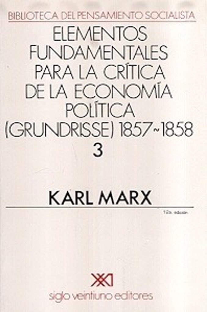 Elementos Fundamentales Para La Critica De La Economía Política 3