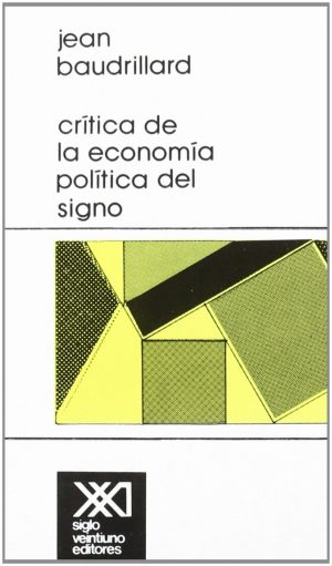 Crítica De La Economía Política Del Signo