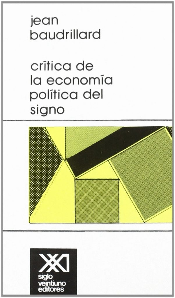 Crítica De La Economía Política Del Signo