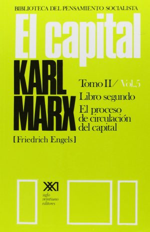 El Capital: Tomo II Vol. 5