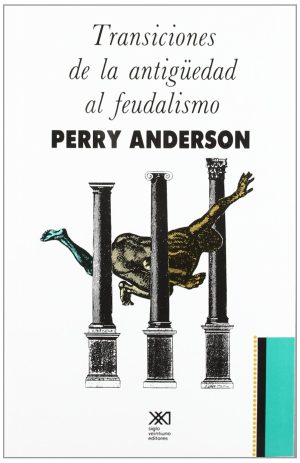 Transiciones De La Antigüedad Al Feudalismo