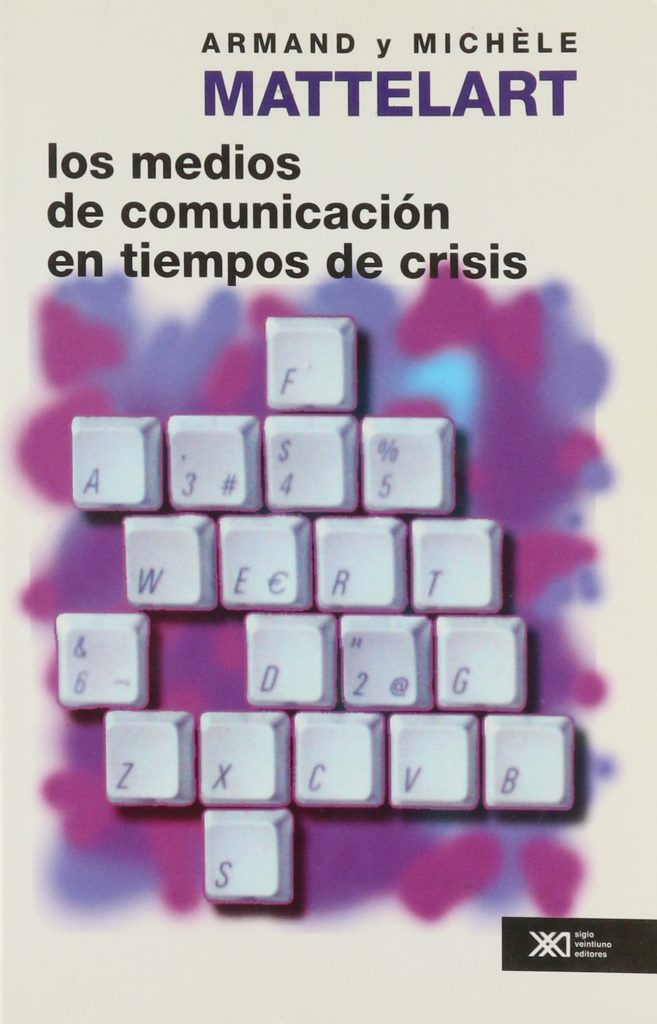 Los Medios De Comunicación En Tiempos De Crisis