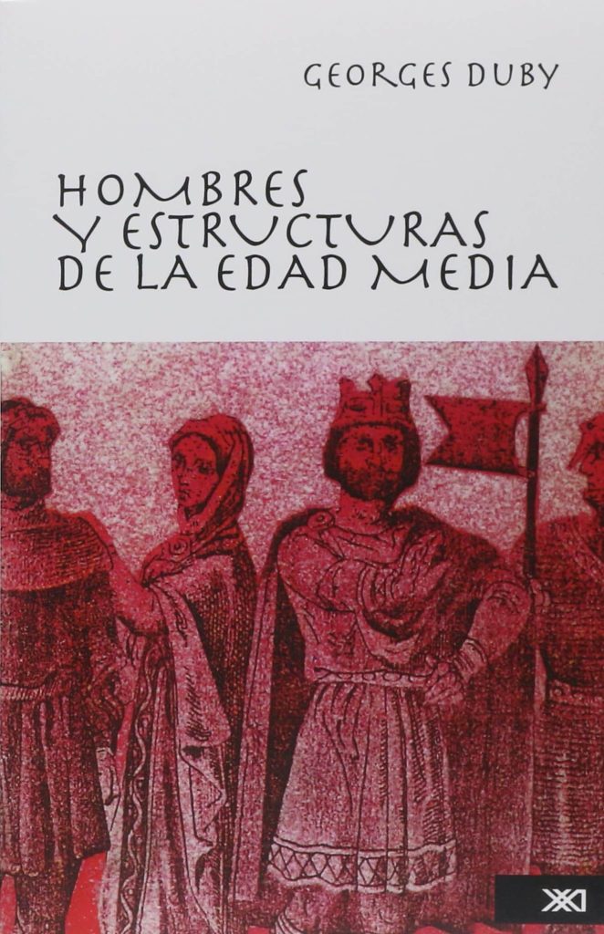 Hombres Y Estructuras De La Edad Media