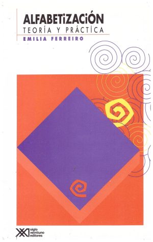 Alfabetización, Teoría Y Practica