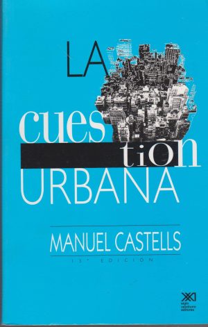 La Cuestión Urbana