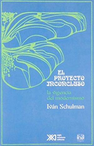 El Proyecto Inconcluso