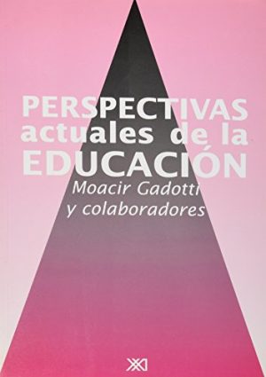 Perspectivas Actuales De La Educación