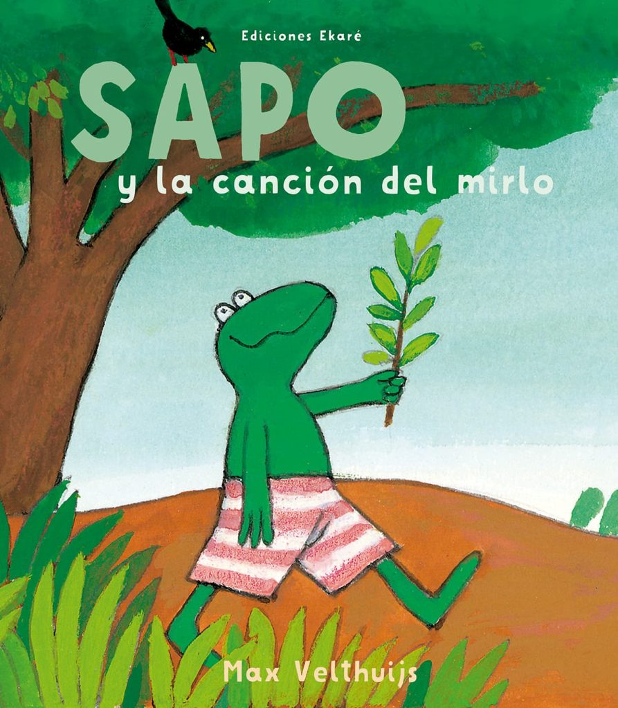 Sapo Y La Canción Del Mirlo